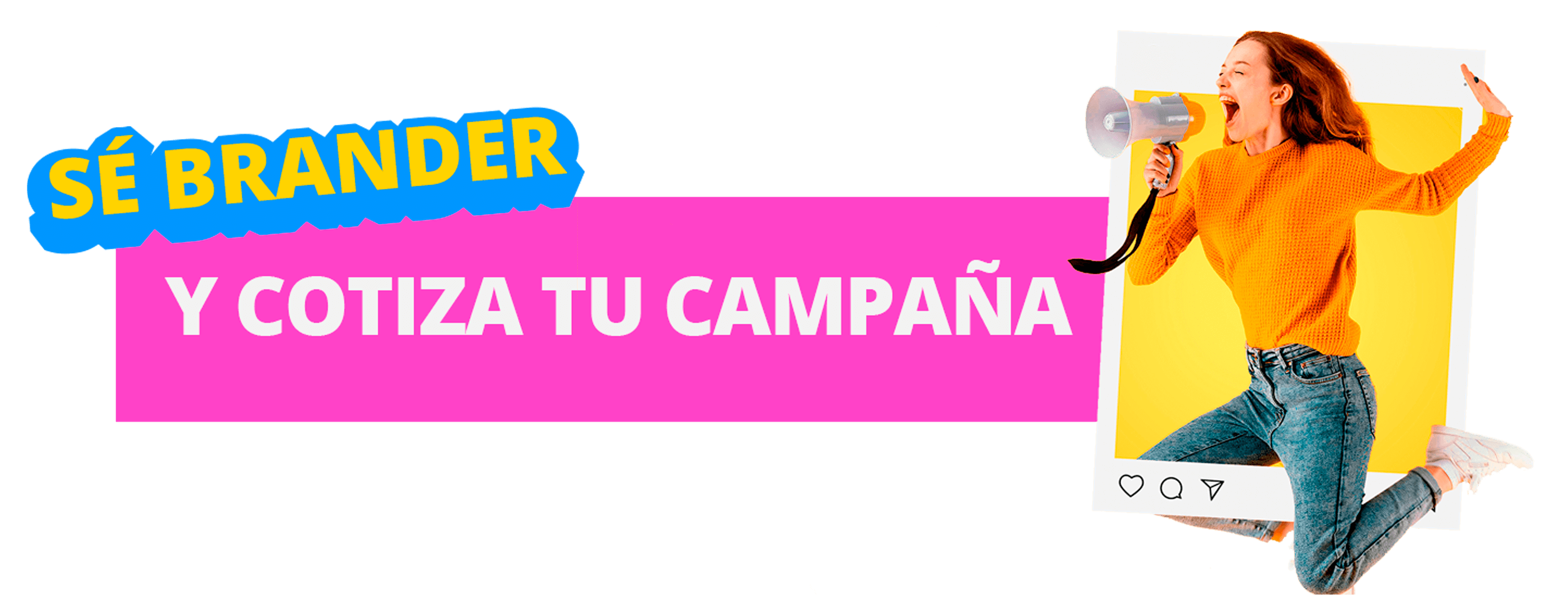 Cotiza tu campaña